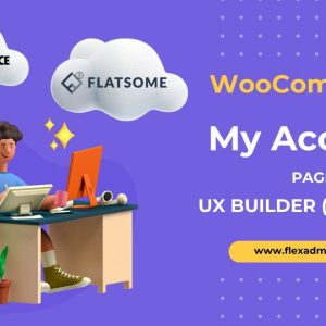 Customize WooCommerce My Account pages with UX Builder (Flatsome)